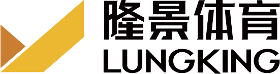 隆景体育 LUNGKING